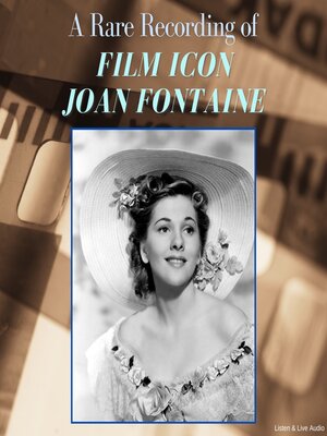 cover image of A Rare Recording of Film Icon Joan Fontaine